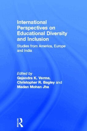 Gajendra K. Verma, Christopher Bagley, Madan Jha - International Perspectives on Educational Diversity and Inclusion, Inbunden