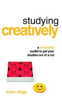 Brian Clegg - Studying Creatively, Häftad