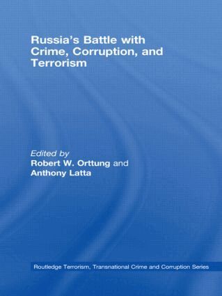 Robert Orttung, Anthony Latta - Russia's Battle with Crime, Corruption and Terrorism, Inbunden