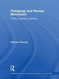 bokomslag Pedagogy and Human Movement