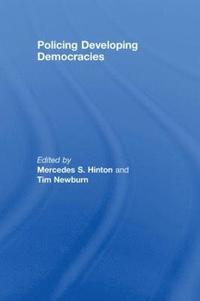 bokomslag Policing Developing Democracies