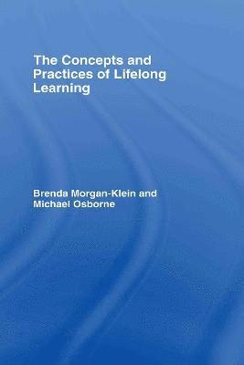 The Concepts and Practices of Lifelong Learning 1