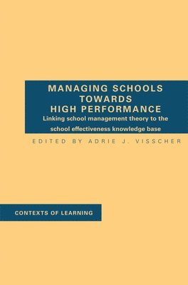 Managing Schools Towards High Performance 1
