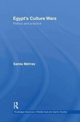 Samia Mehrez - Egypt's Culture Wars, Inbunden