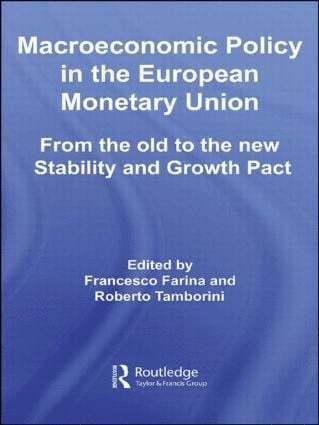 Macroeconomic Policy in the European Monetary Union 1