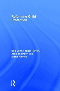 bokomslag Reforming Child Protection