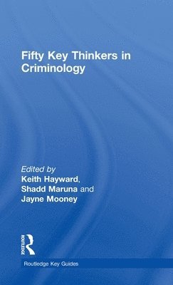 Fifty Key Thinkers in Criminology 1