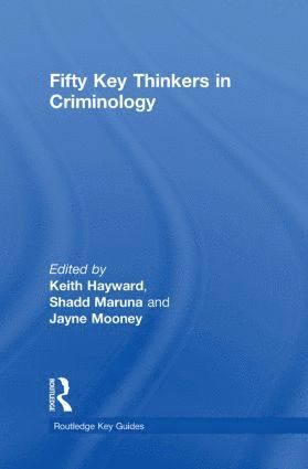 Fifty Key Thinkers in Criminology 1