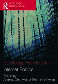 bokomslag Routledge Handbook of Internet Politics