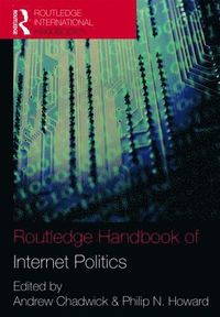 bokomslag Routledge Handbook of Internet Politics