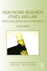 bokomslag Healthcare Research Ethics and Law