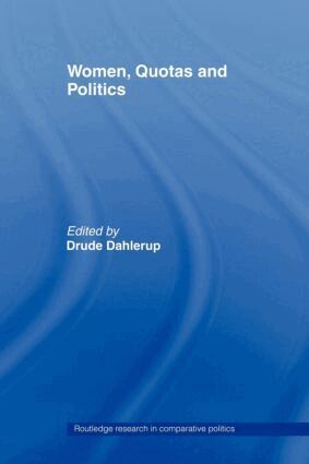 ude Dahlerup - Women, Quotas and Politics, Häftad