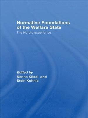 Normative Foundations of the Welfare State 1