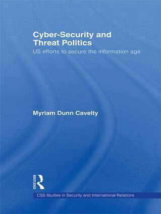 Myriam Dunn Cavelty - Cyber-Security and Threat Politics, Inbunden