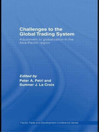 Sumner La Croix, Peter A. Petri - Challenges to the Global Trading System, Inbunden