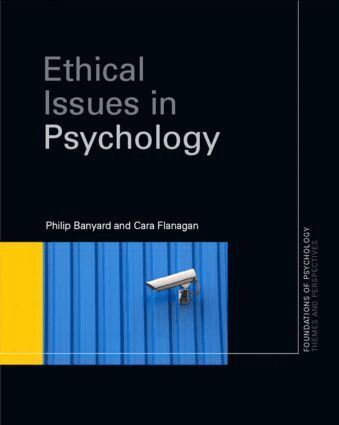 Philip Banyard, Cara Flanagan - Ethical Issues in Psychology, Inbunden