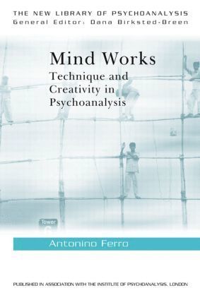 Antonino Ferro, Italy) Ferro, Antonino (private practice, Pavia - Mind Works, Häftad