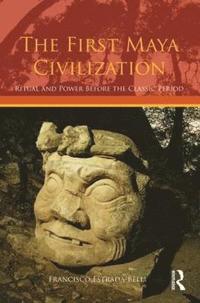 bokomslag The First Maya Civilization