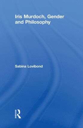 bokomslag Iris Murdoch, Gender and Philosophy