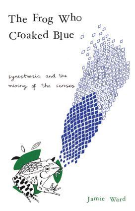 Jamie Ward, UK) Ward, Jamie (University of Sussex - Frog Who Croaked Blue, Häftad