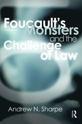 bokomslag Foucault's Monsters and the Challenge of Law