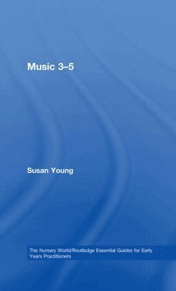 Susan Young - Music 3-5, Inbunden