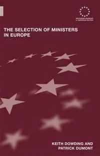 bokomslag The Selection of Ministers in Europe