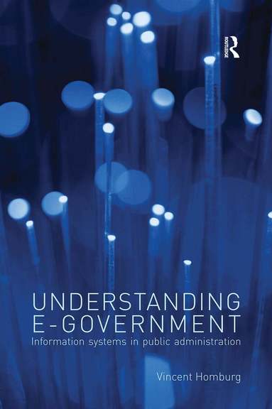 Vincent Homburg - Understanding E-Government, Häftad