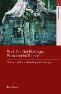 bokomslag Post-Conflict Heritage, Postcolonial Tourism