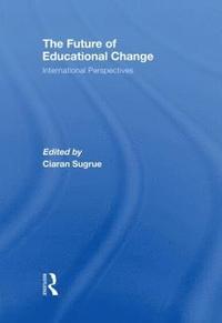 bokomslag The Future of Educational Change