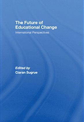 The Future of Educational Change 1