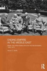bokomslag Ending Empire in the Middle East
