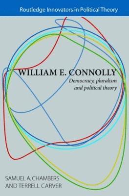 Samuel Chambers, Terrell Carver, UK) Carver, Terrell (University of Bristol - William E. Connolly, Häftad