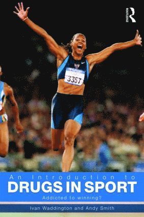 Ivan Waddington, Andy Smith - Introduction to Drugs in Sport, Häftad