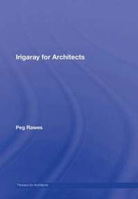 bokomslag Irigaray for Architects