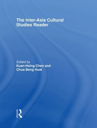 The Inter-Asia Cultural Studies Reader 1