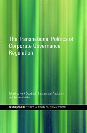Transnational Politics of Corporate Governance Regulation 1
