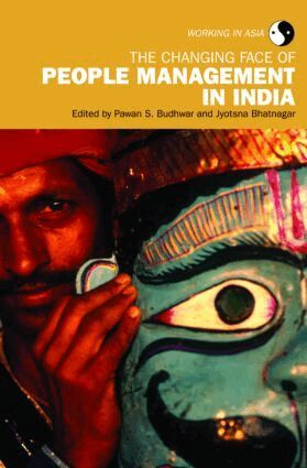 Pawan S. Budhwar, Jyotsna Bhatnagar - Changing Face of People Management in India, Häftad