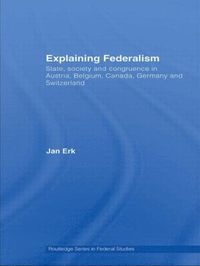 bokomslag Explaining Federalism