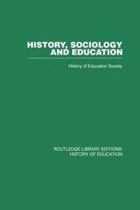 bokomslag History, Sociology and Education