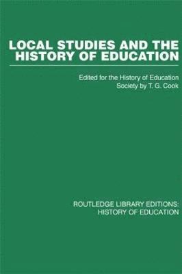 History of Education Society - Local Studies and the History of Education, Inbunden