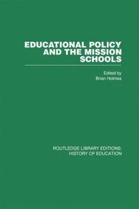 bokomslag Educational Policy and the Mission Schools