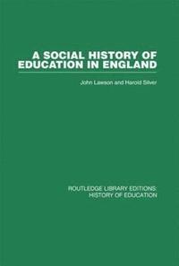 bokomslag A Social History of Education in England