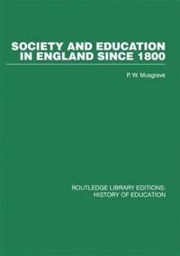 bokomslag Society and Education in England Since 1800