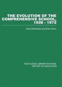 bokomslag The Evolution of the Comprehensive School