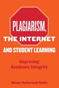 bokomslag Plagiarism, the Internet, and Student Learning