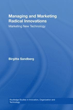 bokomslag Managing and Marketing Radical Innovations