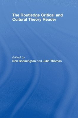 bokomslag The Routledge Critical and Cultural Theory Reader