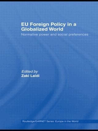 Zaki Laïdi - EU Foreign Policy in a Globalized World, Inbunden