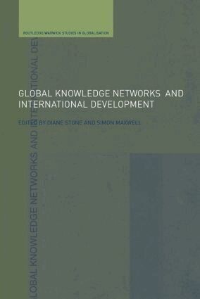 Simon Maxwell, Diane L Stone - Global Knowledge Networks and International Development, Häftad